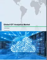 Global IoT Analytics Market 2018-2022